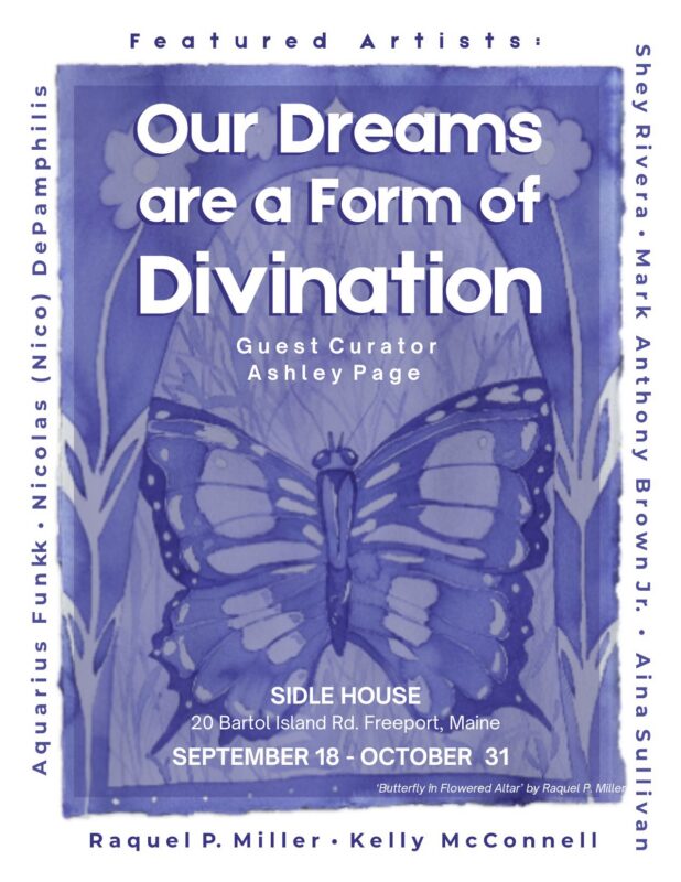 Our Dreams are Divination Exhibition Graphic